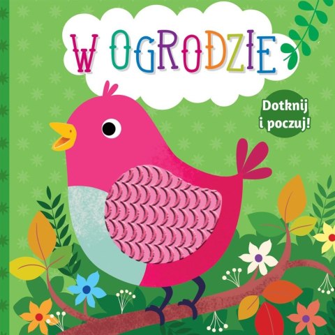 Dotknij i poczuj. W ogrodzie Dotknij i poczuj. W ogrodzie
