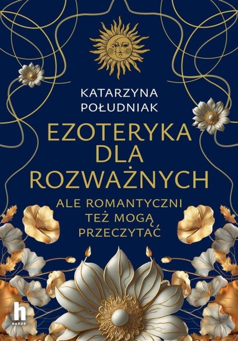 Ezoteryka dla rozważnych Ezoteryka dla rozważnych