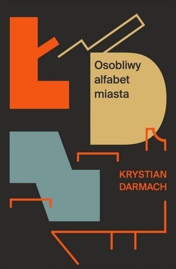 Łódź.Osobliwy alfabet miasta Łódź.Osobliwy alfabet miasta