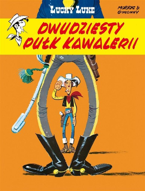Lucky Luke. Dwudziesty pułk kawalerii Lucky Luke. Dwudziesty pułk kawalerii