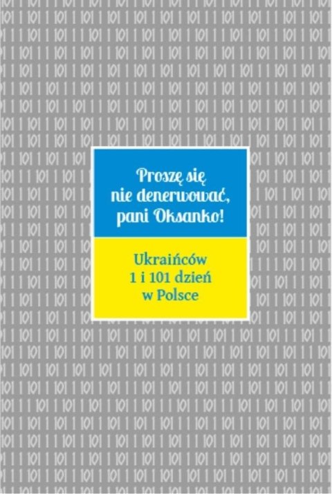 Proszę się nie denerwować, pani Oksanko! Proszę się nie denerwować, pani Oksanko!