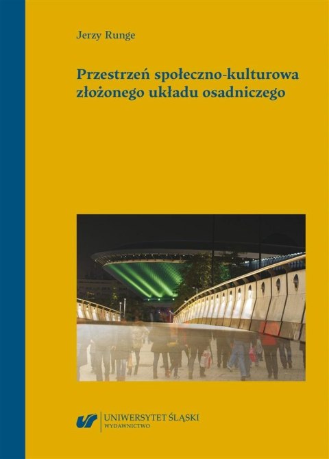 Przestrzeń społeczno-kulturowa złożonego układu... Przestrzeń społeczno-kulturowa złożonego układu...