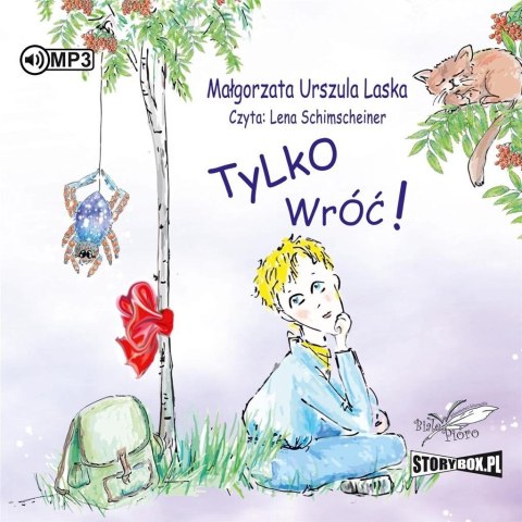 Tylko wróć.. audiobook Tylko wróć.. audiobook