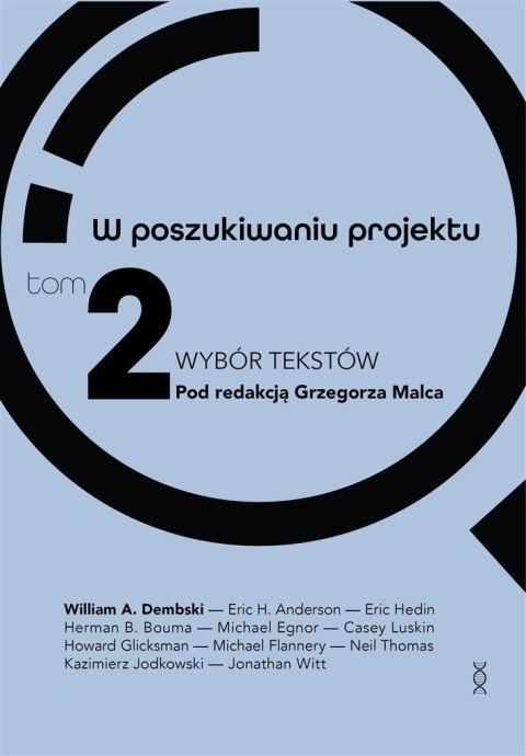 W poszukiwaniu projektu. Wybór tekstów T.2 W poszukiwaniu projektu. Wybór tekstów T.2