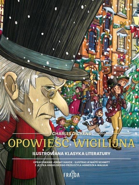 Ilustrowana klasyka literatury. Opowieść wigilijna Ilustrowana klasyka literatury. Opowieść wigilijna