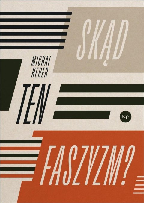 Skąd ten faszyzm? Skąd ten faszyzm?