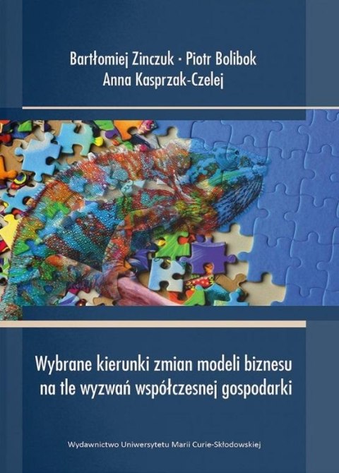 Wybrane kierunki zmian modeli biznesu.. Wybrane kierunki zmian modeli biznesu..