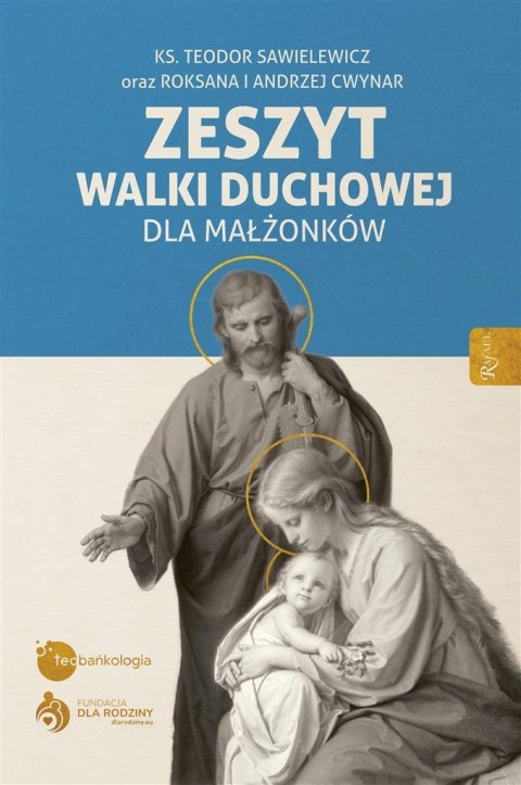 Zeszyt Walki Duchowej dla Małżonków Zeszyt Walki Duchowej dla Małżonków