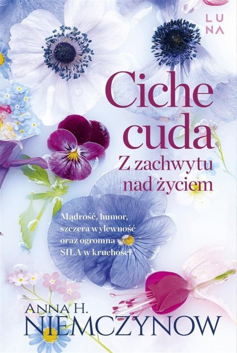 Ciche cuda. Z zachwytu nad życiem Ciche cuda. Z zachwytu nad życiem