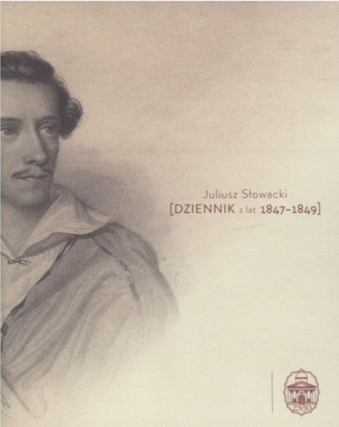 Dziennik z lat 1847-1849 Dziennik z lat 1847-1849
