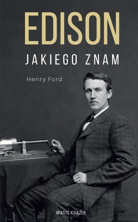 Edison jakiego znam Edison jakiego znam