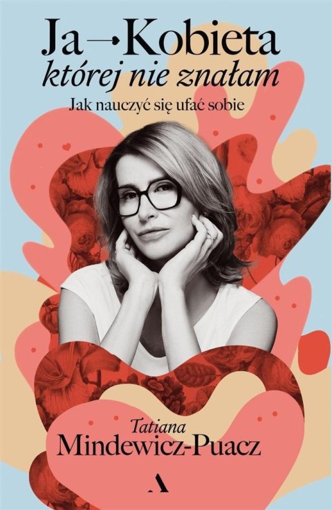 Ja - Kobieta, której nie znałam Ja - Kobieta, której nie znałam