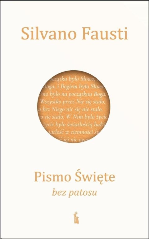 Pismo Święte bez patosu. Czym jest Biblia i jak.. Pismo Święte bez patosu. Czym jest Biblia i jak..