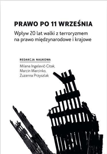 Prawo po 11 września. Wpływ 20 lat walki... Prawo po 11 września. Wpływ 20 lat walki...