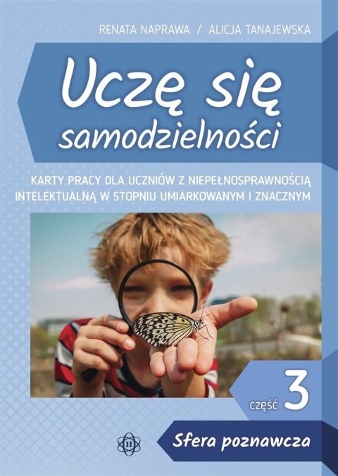 Uczę się samodzielności cz.3 Sfera poznawcza KP Uczę się samodzielności cz.3 Sfera poznawcza KP