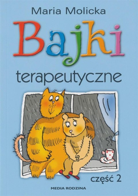 Bajki terapeutyczne cz.2 Bajki terapeutyczne cz.2