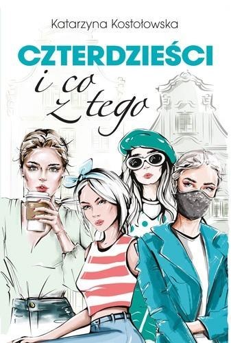 Czterdzieści i co z tego Czterdzieści i co z tego