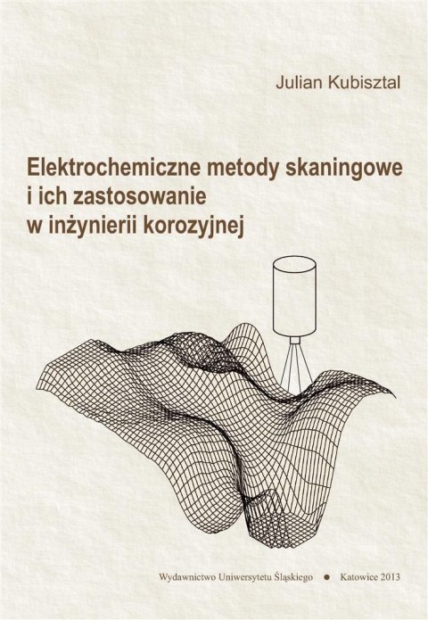 Elektrochemiczne metody skaningowe i ich... Elektrochemiczne metody skaningowe i ich...