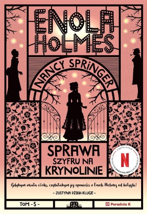 Enola Holmes T.5 Sprawa szyfru na krynolinie w.2 Enola Holmes T.5 Sprawa szyfru na krynolinie w.2