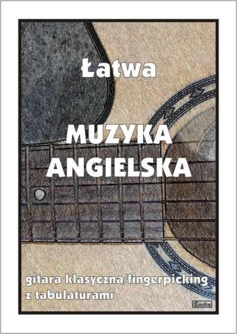Łatwa Muzyka angielska - gitara klasyczna Łatwa Muzyka angielska - gitara klasyczna