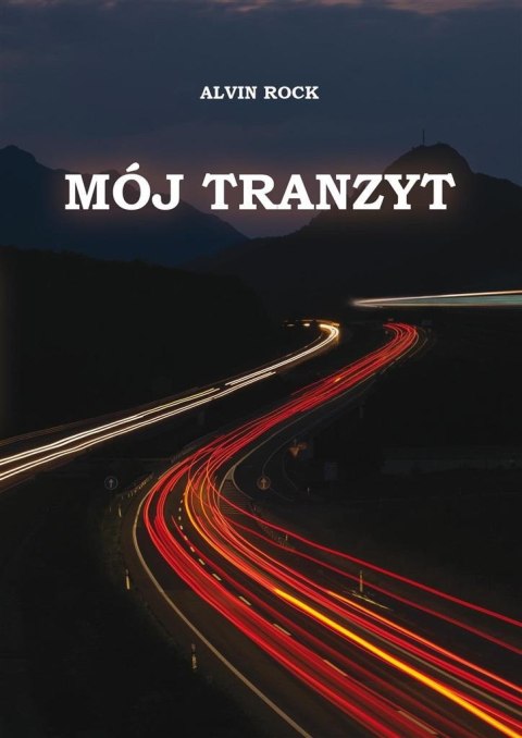 Mój tranzyt. Mój tranzyt Mój tranzyt. Mój tranzyt