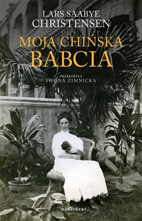 Moja chińska babcia Moja chińska babcia