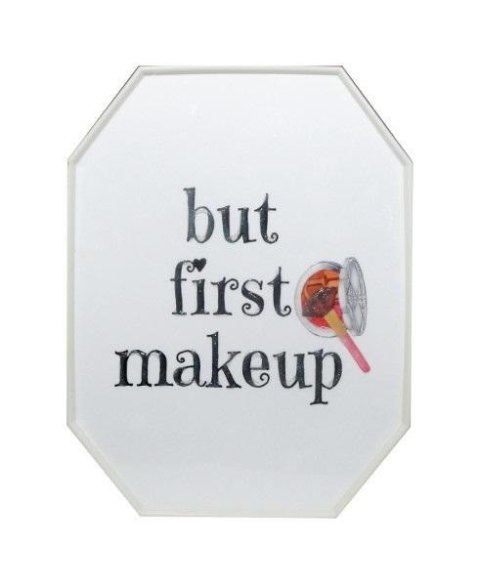 Obraz - But first Makeup 28x38cm Obraz - But first Makeup 28x38cm