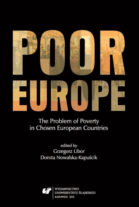 Poor Europe. The Problem of Poverty in Chosen... Poor Europe. The Problem of Poverty in Chosen...