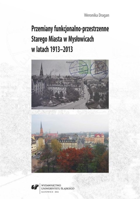 Przemiany funkcjonalno-przestrzenne Starego... Przemiany funkcjonalno-przestrzenne Starego...