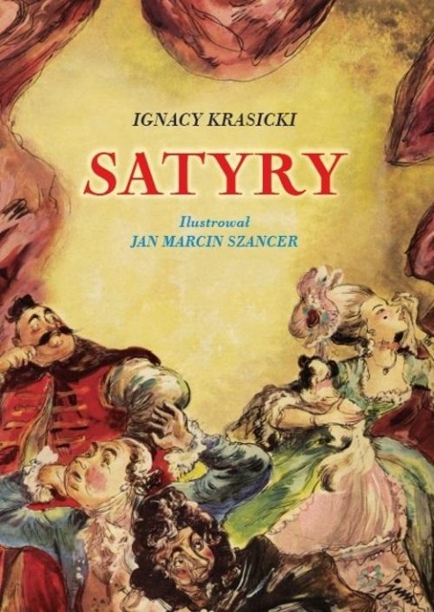 Satyry - Ignacy Krasicki wyd. 2023 Satyry - Ignacy Krasicki wyd. 2023