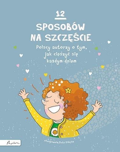 12 sposobów na szczęście 12 sposobów na szczęście