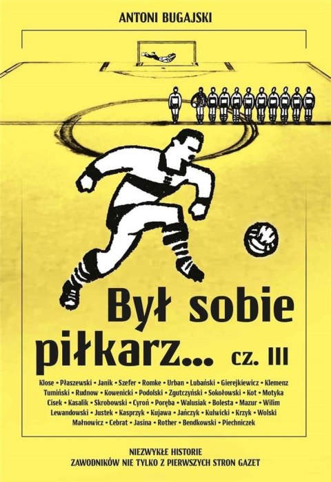 Był sobie piłkarz.. cz.3 Był sobie piłkarz.. cz.3