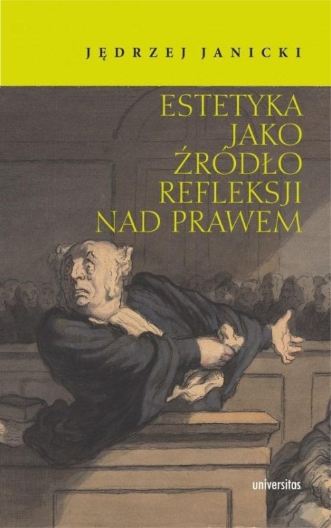 Estetyka jako źródło refleksji nad prawem Estetyka jako źródło refleksji nad prawem