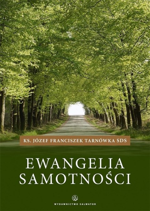 Ewangelia samotności Ewangelia samotności
