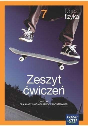 Fizyka SP 7 To jest fizyka neon Ćw. 2023 Fizyka SP 7 To jest fizyka neon Ćw. 2023