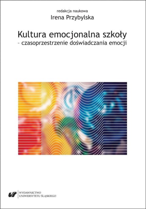 Kultura emocjonalna szkoły Kultura emocjonalna szkoły