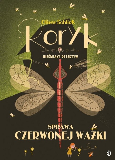 Nieśmiały detektyw T.2 Sprawa czerwonej ważki Nieśmiały detektyw T.2 Sprawa czerwonej ważki