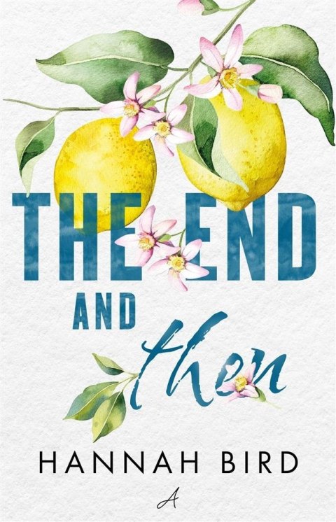 The End and Then The End and Then