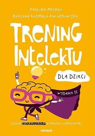 Trening intelektu dla dzieci w.2 Trening intelektu dla dzieci w.2