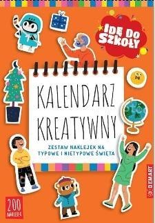Idę do szkoły. Kalendarz kreatywny Idę do szkoły. Kalendarz kreatywny