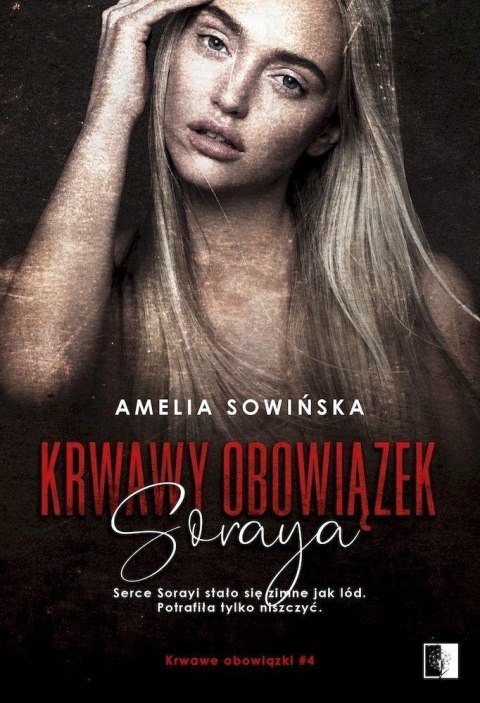Krwawy obowiązek. Soraya Krwawy obowiązek. Soraya