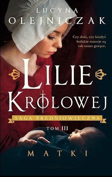 Lilie królowej T.3 Matki Lilie królowej T.3 Matki
