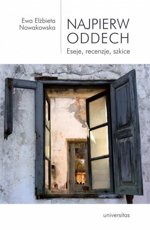 Najpierw oddech. Eseje, recenzje, szkice Najpierw oddech. Eseje, recenzje, szkice