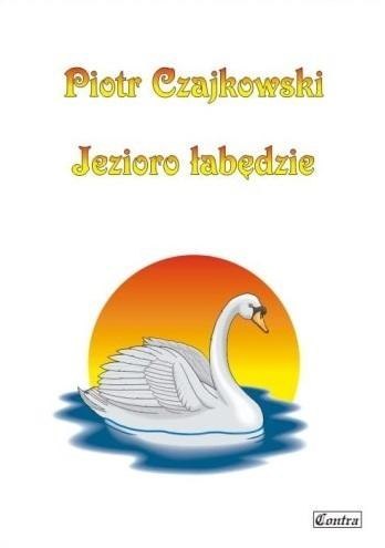 Piotr Czajkowski. Jezioro łabędzie Piotr Czajkowski. Jezioro łabędzie