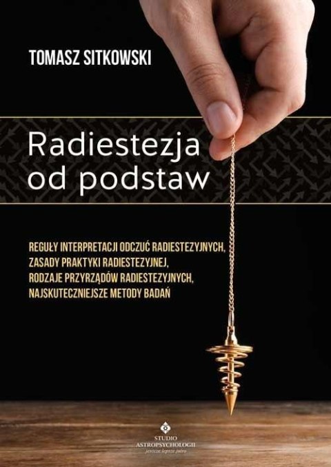 Radiestezja od podstaw Radiestezja od podstaw