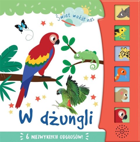 Świat wokół nas. W dżungli Świat wokół nas. W dżungli