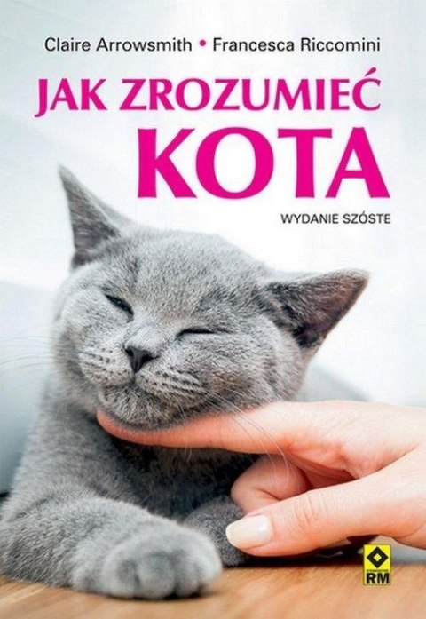 Jak zrozumieć kota w.6 Jak zrozumieć kota w.6