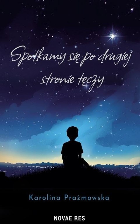 Spotkamy się po drugiej stronie tęczy Spotkamy się po drugiej stronie tęczy