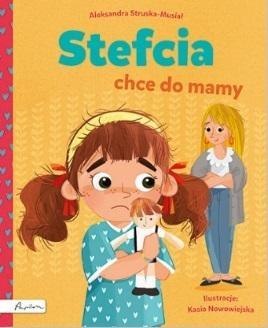 Stefcia chce do mamy Stefcia chce do mamy