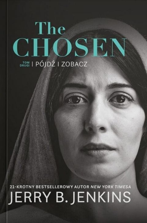 The Chosen T.2 Pójdź i zobacz The Chosen T.2 Pójdź i zobacz